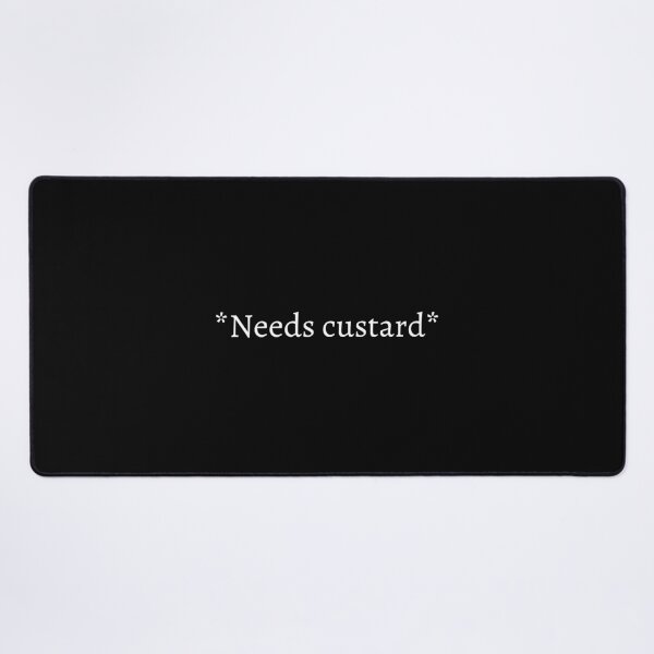 Item preview, Needs custard designed and sold by Artsy AF.