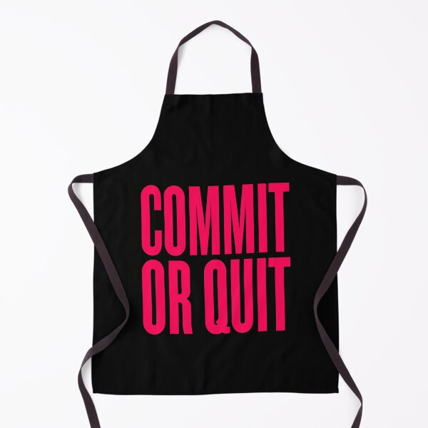 Item preview, Commit or quit. v.8 designed and sold by x1brett.