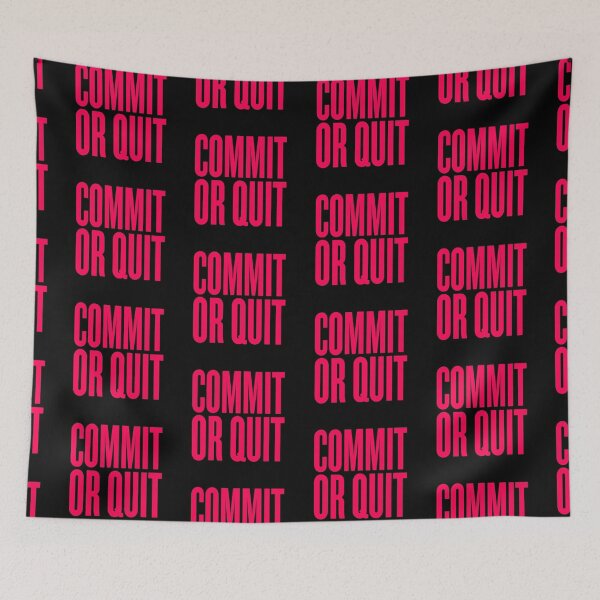 Item preview, Commit or quit. v.8 designed and sold by x1brett.