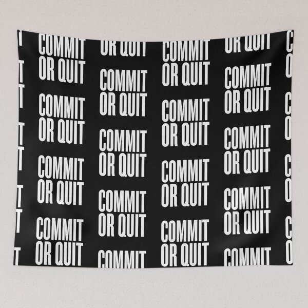 Item preview, Commit or quit. v.10 designed and sold by x1brett.