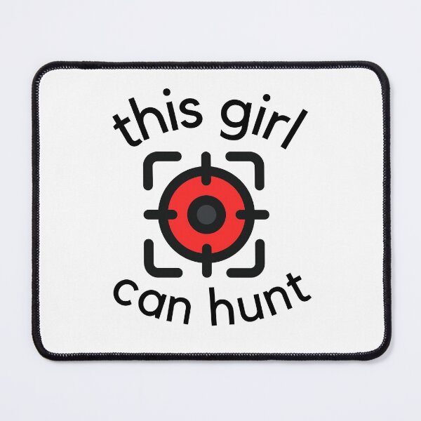 Item preview, This Girl Can Hunt designed and sold by Keffy.