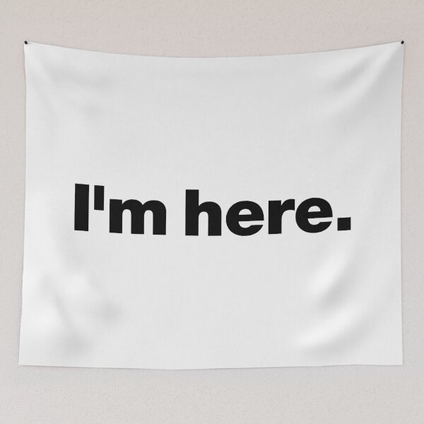 Item preview, I'm here (black) designed and sold by dudethecreator.
