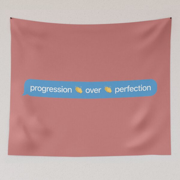 Item preview, Progression over perfection designed and sold by thedustyshelves.