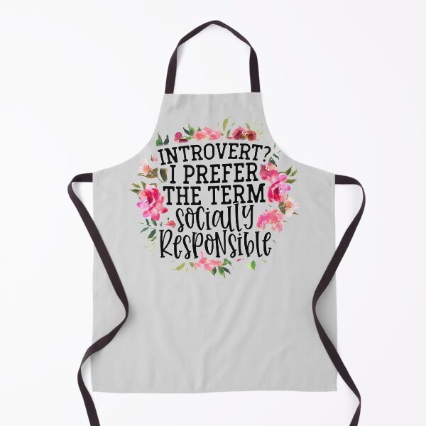 Item preview, “Introvert? I Prefer The Term Socially Responsible” designed and sold by FarmersCottage.