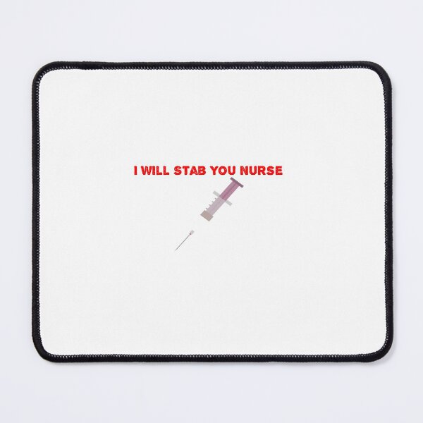 Item preview, I WIll Stab You Nurse | Nurse Shirts Funny | Nurse Appreciation | shirts for nurse | nurses united shirt | nurse quotes | nurse graduation | nurses gift | nurse designed and sold by Soukainadesign.
