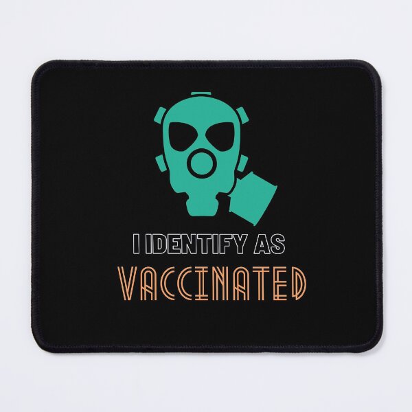 Item preview, I Identify As Vaccinated, hazmat mask designed and sold by StairheadStore.