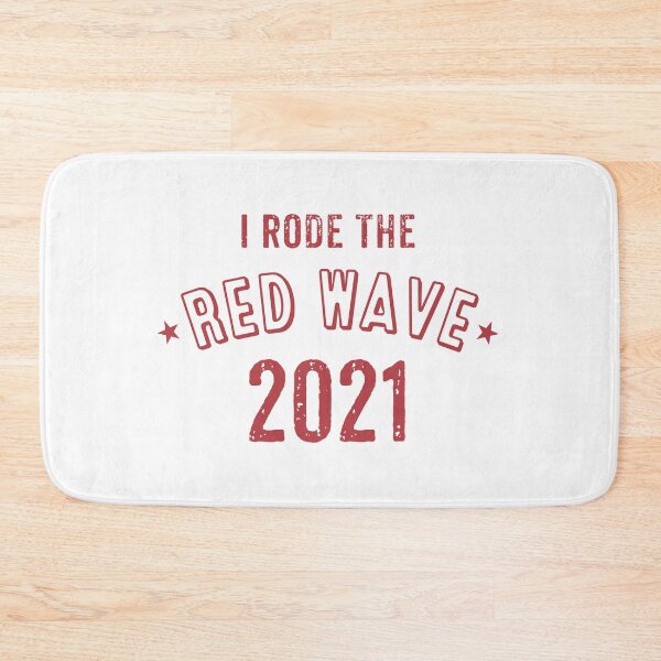 Item preview, I Rode the Red Wave 2021 designed and sold by mjdgop97.