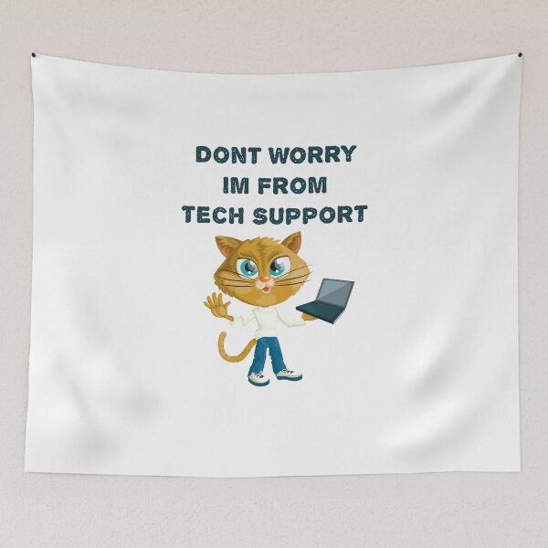 Item preview, Dont Worry Im From Tech Support designed and sold by Soukainadesign.