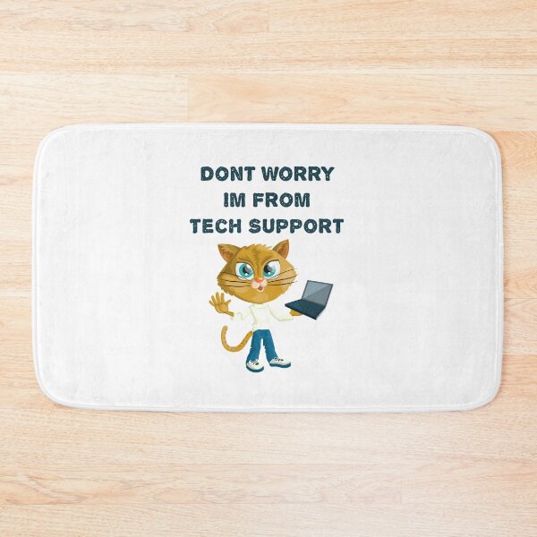 Item preview, Dont Worry Im From Tech Support designed and sold by Soukainadesign.
