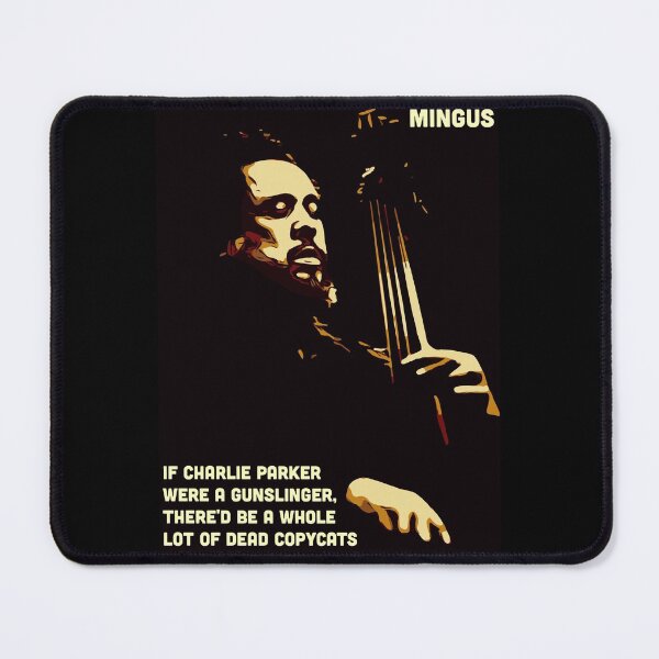 Item preview, Mingus designed and sold by Corry Bros Jazz Stuff Shop.