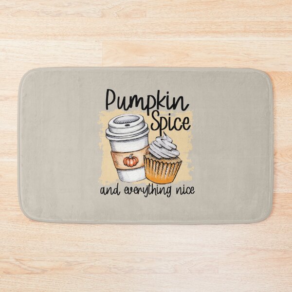 Item preview, “Pumpkin Spice N Everything Nice” designed and sold by FarmersCottage.