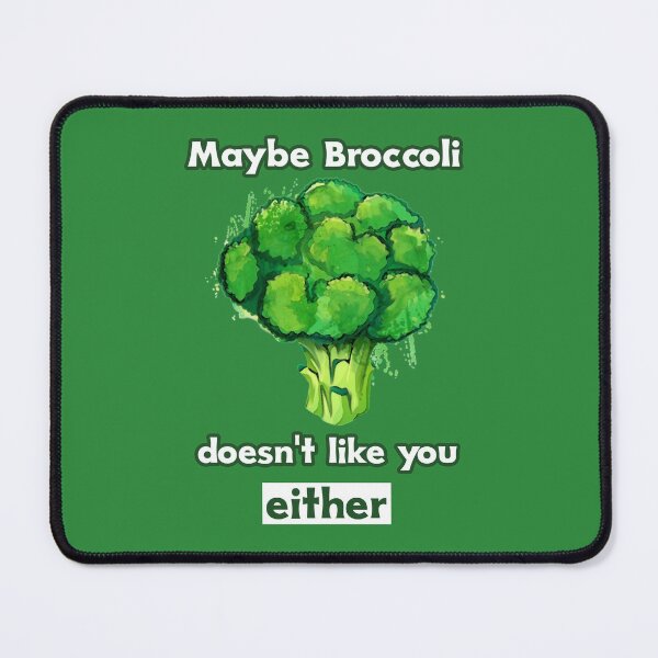 Item preview, Maybe Broccoli Doesn´t Like You Either. Funny Healthy Veggies designed and sold by Rebel-Design.