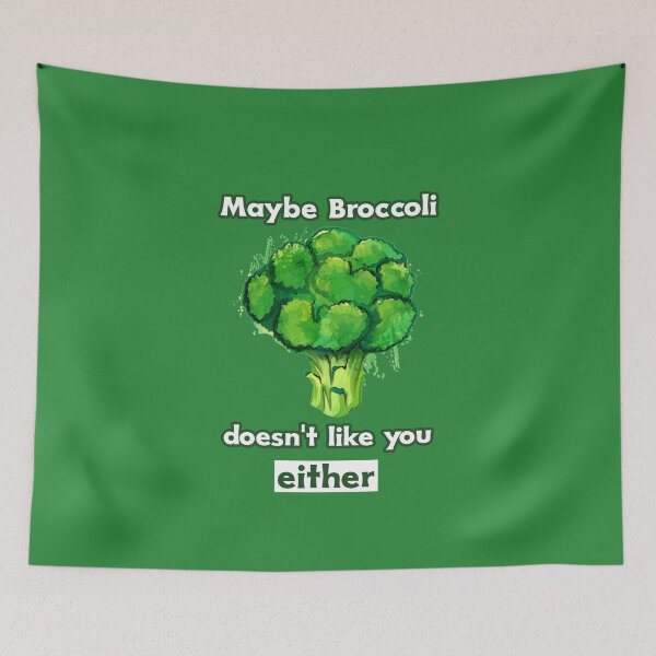 Item preview, Maybe Broccoli Doesn´t Like You Either. Funny Healthy Veggies designed and sold by Rebel-Design.