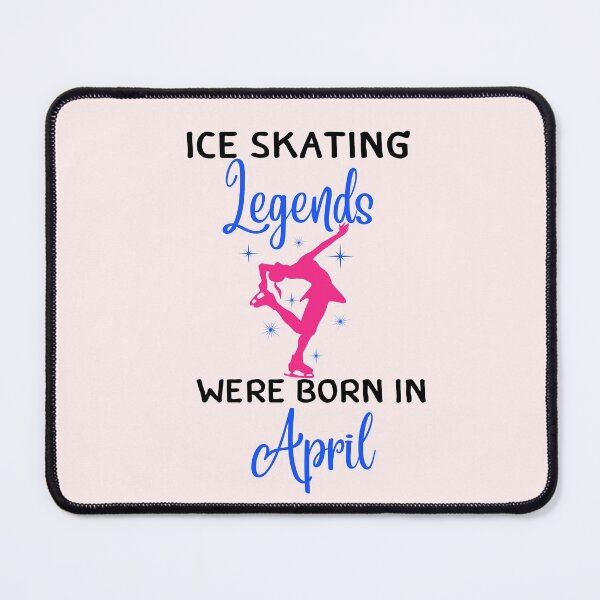 Item preview, Ice Skating Legends were Born in April - Ice Skating Lovers For Skater and Coach Ice Princess designed and sold by TimaDesign.