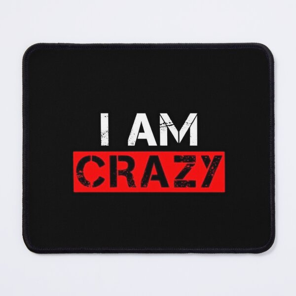 Item preview, I am crazy designed and sold by Aleksey Alekseev.