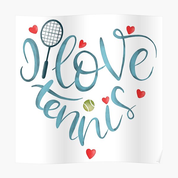 I Love Tennis Poster