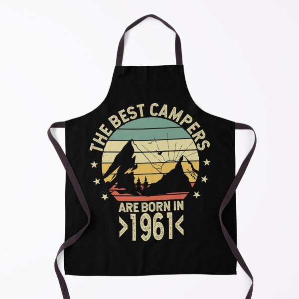 Item preview, Birthday The Best Campers Are Born In 1961 designed and sold by TKsTees.