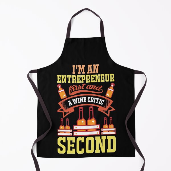 Item preview, I am an entrepreneur ceo funny entrepreneurship and wine critic merch designed and sold by Apoorv Choudhary.
