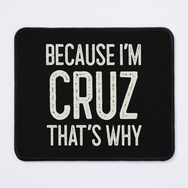 Item preview, Because I’m Cruz That’s Why Funny Personalized Name designed and sold by MariosNydras.