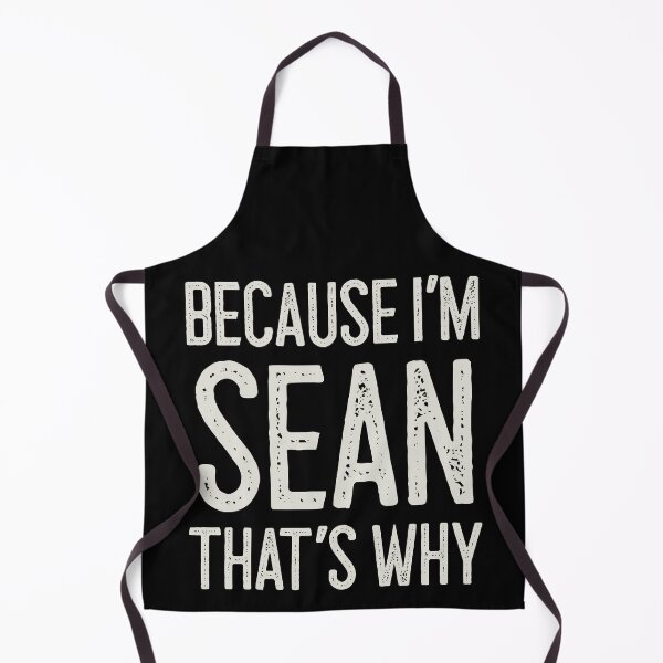 Item preview, Because I’m Sean That’s Why Funny Personalized Name designed and sold by MariosNydras.