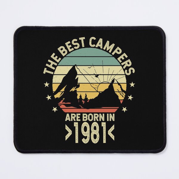 Item preview, Birthday The Best Campers Are Born In 1981 designed and sold by TKsTees.