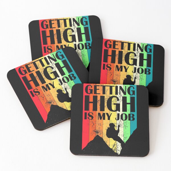 Item preview, Getting High Is My Job Mountain Climbing designed and sold by Manoroma.