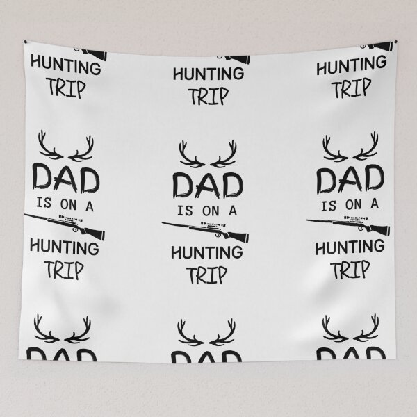 Item preview, Dad Is On A Hunting Trip (2) designed and sold by FutureKolor.