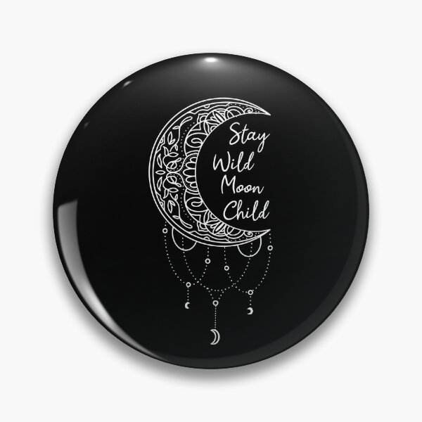 Item preview, Stay wild moon child designed and sold by PaulPolygonart.