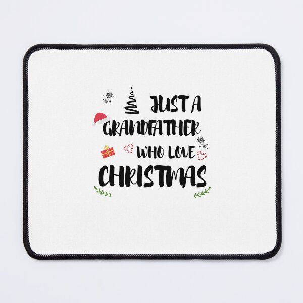 Item preview, Just A Grandfather Who Loves Christmas designed and sold by imaneless.