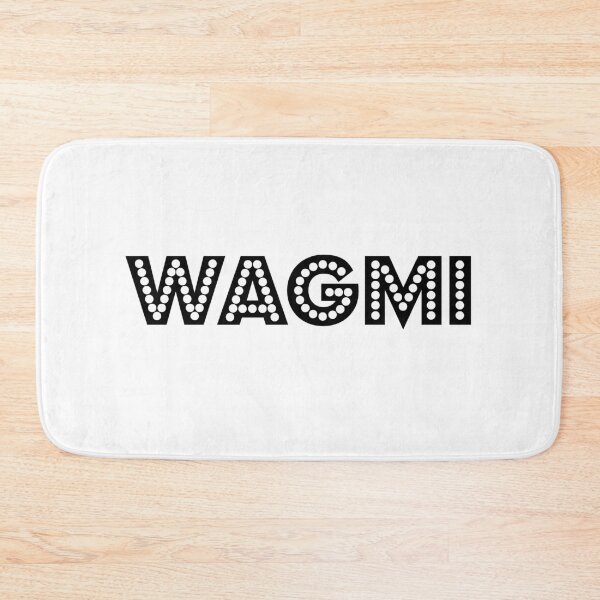 Item preview, WAGMI designed and sold by MerlinTea.