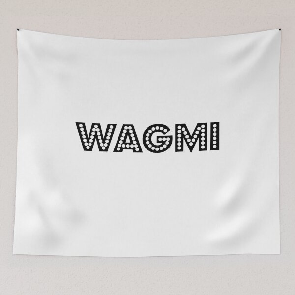Item preview, WAGMI designed and sold by MerlinTea.