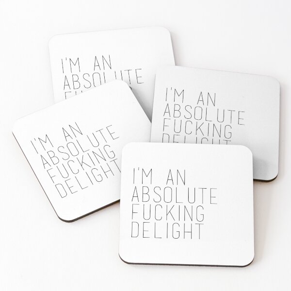 Item preview, i'm an absolute fucking delight designed and sold by MendesMay.