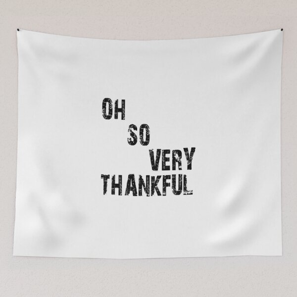 Item preview, thanksgiving oh so very thankful gift Birthday funny sarcastic saying Meme boyfriend girlfriend designed and sold by joygift369.