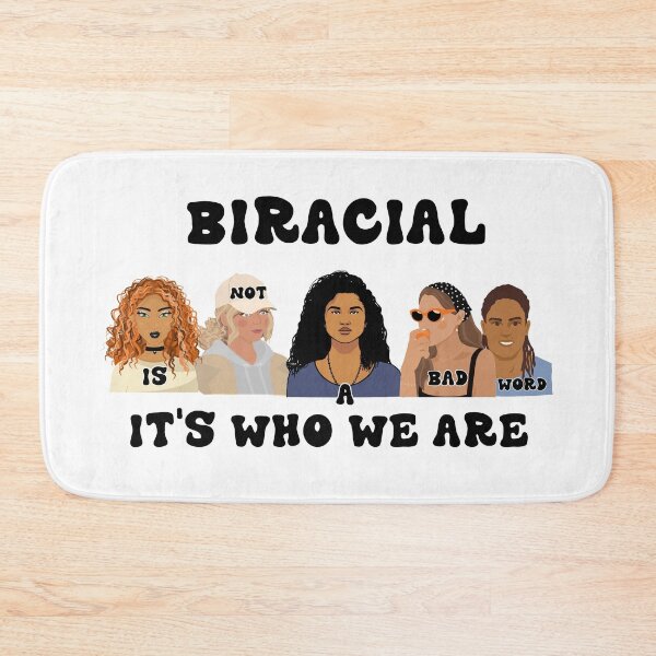 Item preview, BIRACIAL IS NOT A BAD WORD IT'S WHO WE ARE   designed and sold by DiscoVibes.