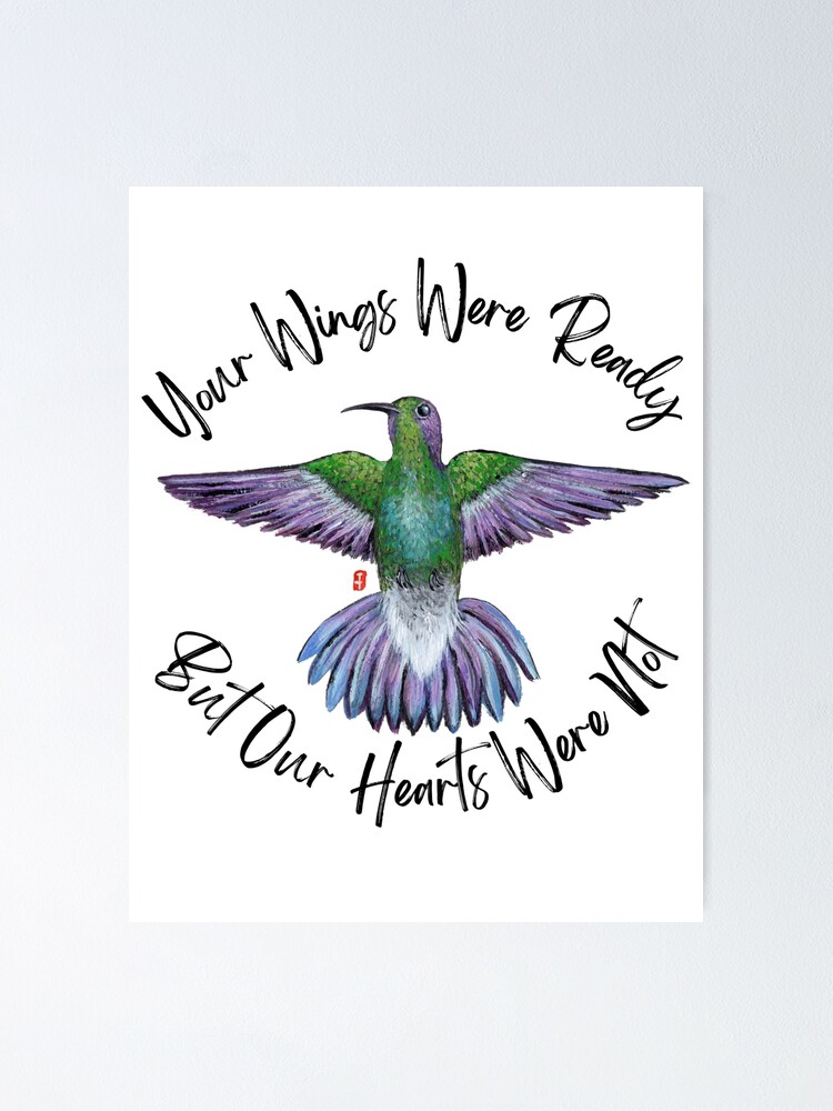 Your Wings Were Ready - Hummingbird Shirt Your Wings Were Ready - Hummingbird Shirt