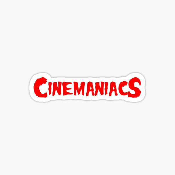 CINEMANIACS Sticker