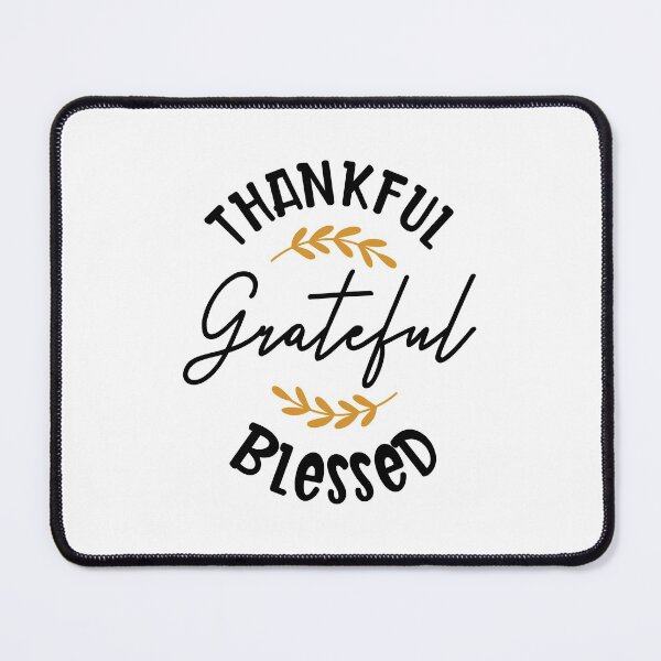 Item preview, Thankful Grateful Blessed designed and sold by Peter Stawicki.