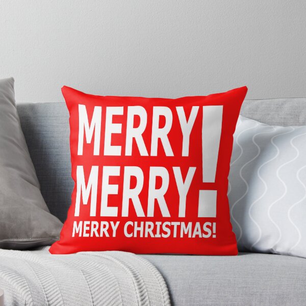 Merry Merry! Merry Christmas! Throw Pillow