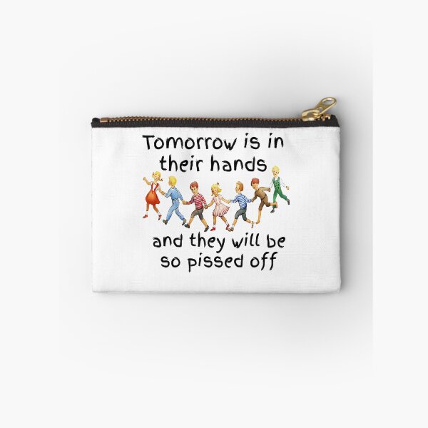 Item preview, Funny tomorrow is in their hands designed and sold by Areashor.