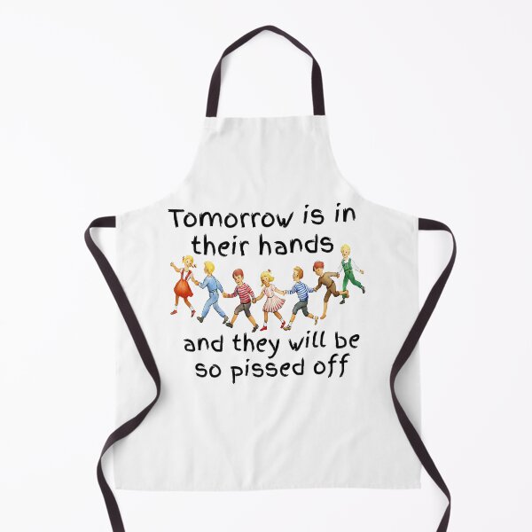 Item preview, Funny tomorrow is in their hands designed and sold by Areashor.