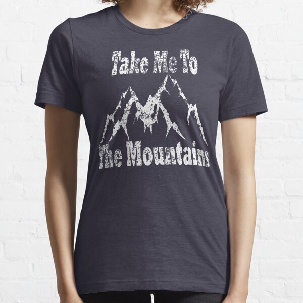 Mountain T-shirt Take Me to the Rockies Rocky Mountains for 