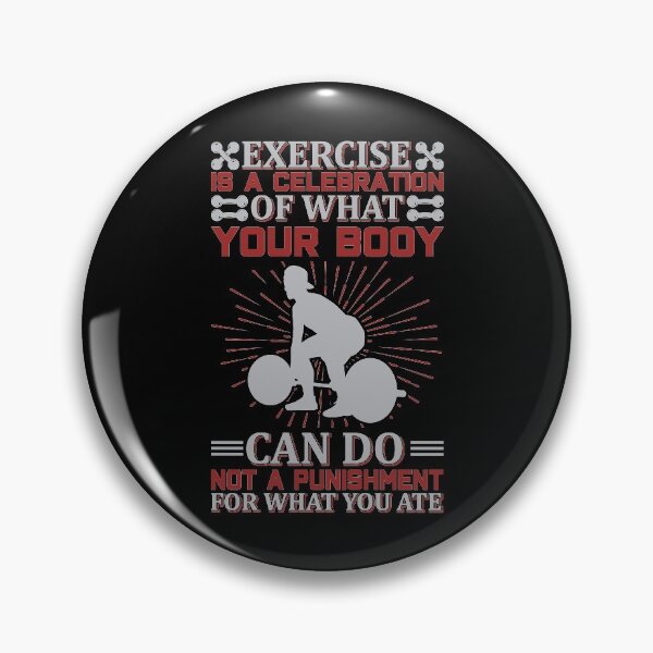 Item preview, Exercise Is A Celebration Of What Your Body Can Do designed and sold by BuddyBoots.