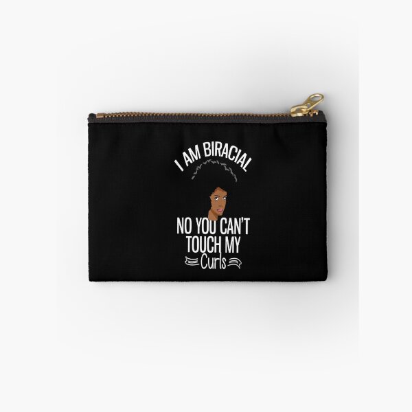 Item preview, I AM BIRACIAL NO YOU CAN'T TOUCH MY CURLS  designed and sold by DiscoVibes.