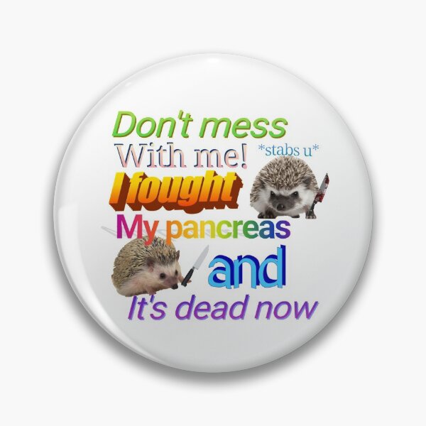 Item preview, Fought My Pancreas designed and sold by CatGirl101.