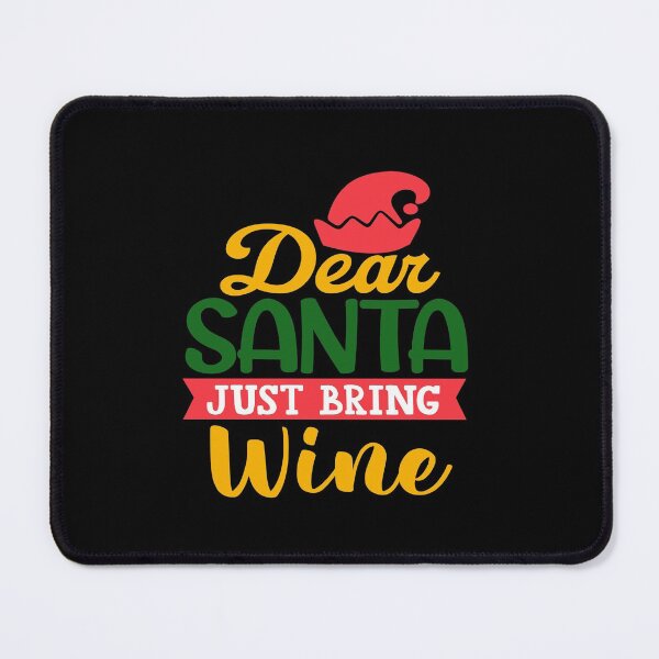 Item preview, Dear Santa Just Bring Wine designed and sold by NewwaveLine.