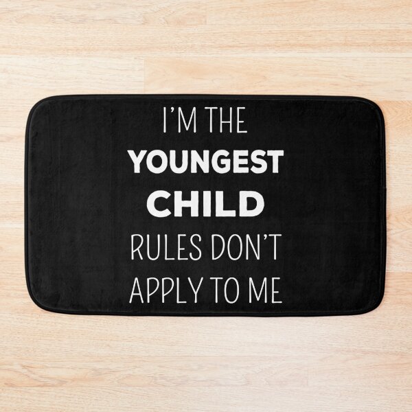 Item preview, Matching Siblings - Youngest Child Rules Don't Apply I designed and sold by Lemon Pepper.