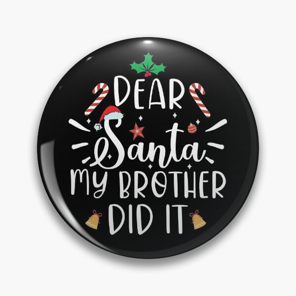Item preview, dear Santa my brother did it designed and sold by OzyManDiaS90.