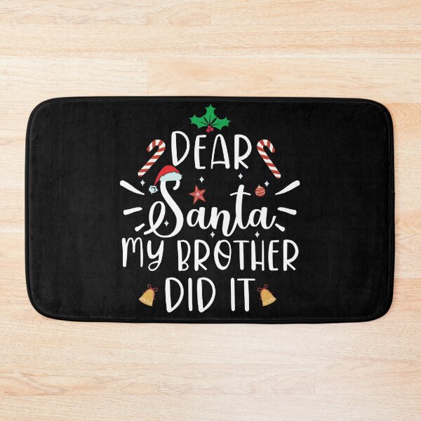 Item preview, dear Santa my brother did it designed and sold by OzyManDiaS90.