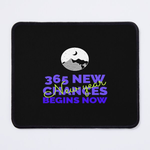 Item preview, New Year - 365 New Chances Begins Now designed and sold by NewwaveLine.