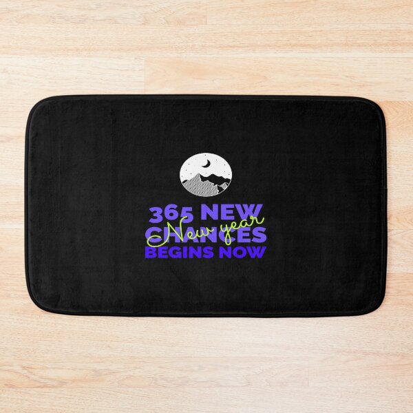 Item preview, New Year - 365 New Chances Begins Now designed and sold by NewwaveLine.